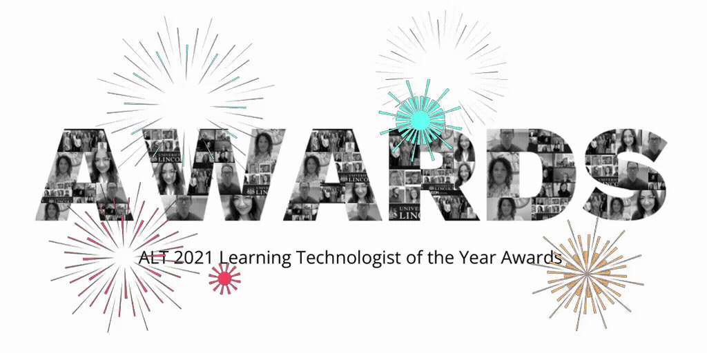 Learning Technologist of the Year Awards Learning Technologist of the Year Awards