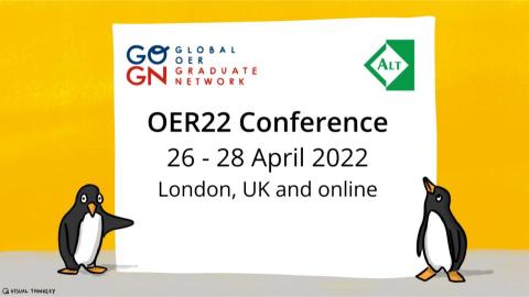 Image pf penguins holding a poster with the logos of GO-GN and ALT on it, saying OER22 Conference, 26-28 April 2022, London UK and online