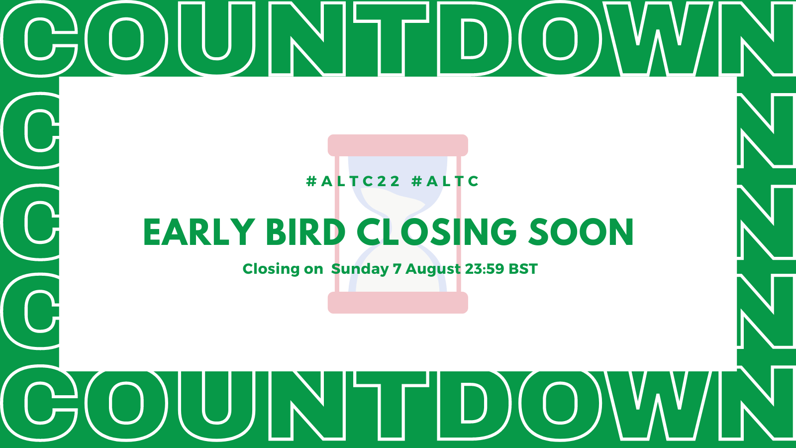 Annual Conference Early Bird registration closes this Sunday, 7 August at 23:59 BST